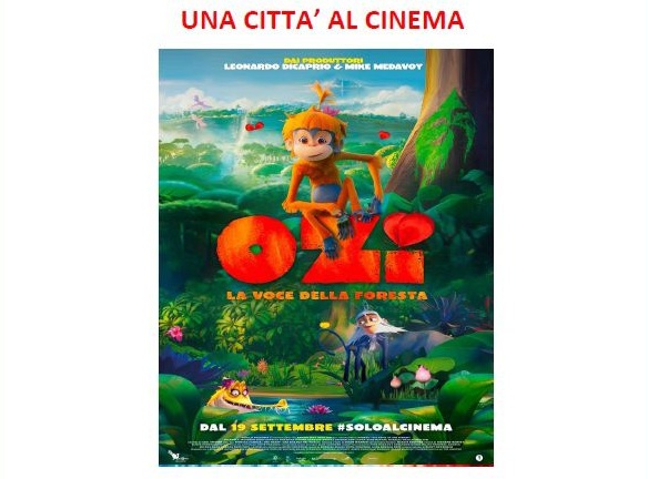 Al Cinema Teatro Sociale di Nizza Monferrato la proiezione del film “Ozi - La voce della foresta” (immagine di copertina).